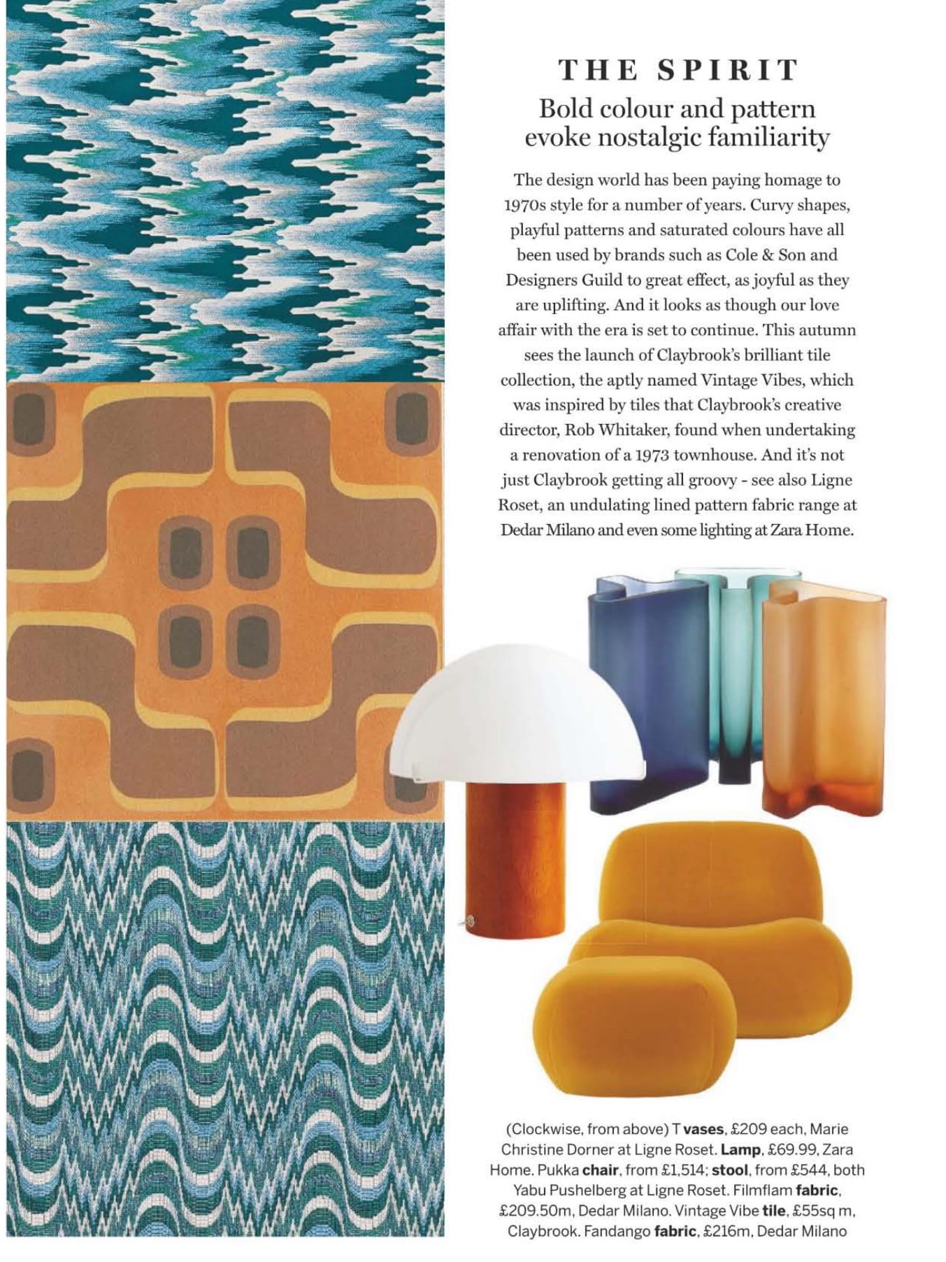 Ligne Roset's Pukka chair, stool and T vases's evoke nostalgic familiarity with their bold colour, says Homes & Gardens